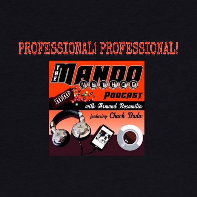 The Mando Method Podcast - Professional by Project Entertainment Network